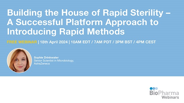 https://biopharmawebinars.com/webinars/building-the-house-of-rapid-sterility-a-successful-platform-approach-to-introducing-rapid-methods/